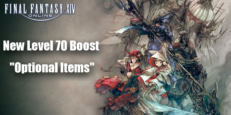 Get New Level 70 Boost Optional Items In Final Fantasy XIV Game